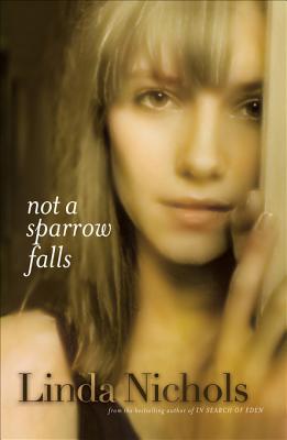 Not a Sparrow Falls (Second Chances Collection, Book 1)
